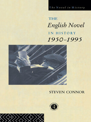cover image of The English Novel in History, 1950 to the Present